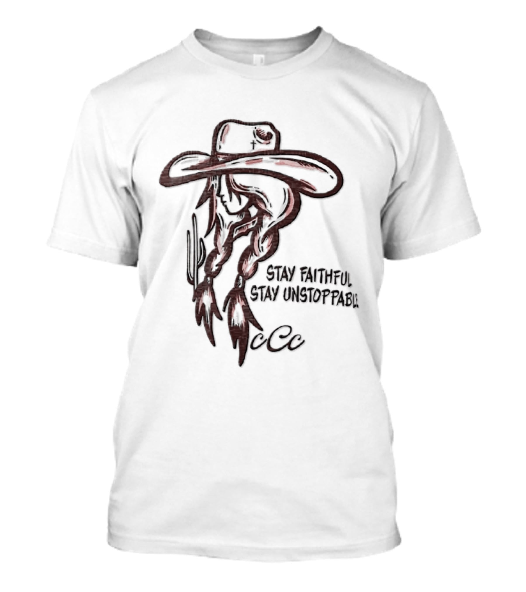 Cowgirl Cactus Stay Faithful Stay Unstoppable Wrangler Cattle T-Shirt