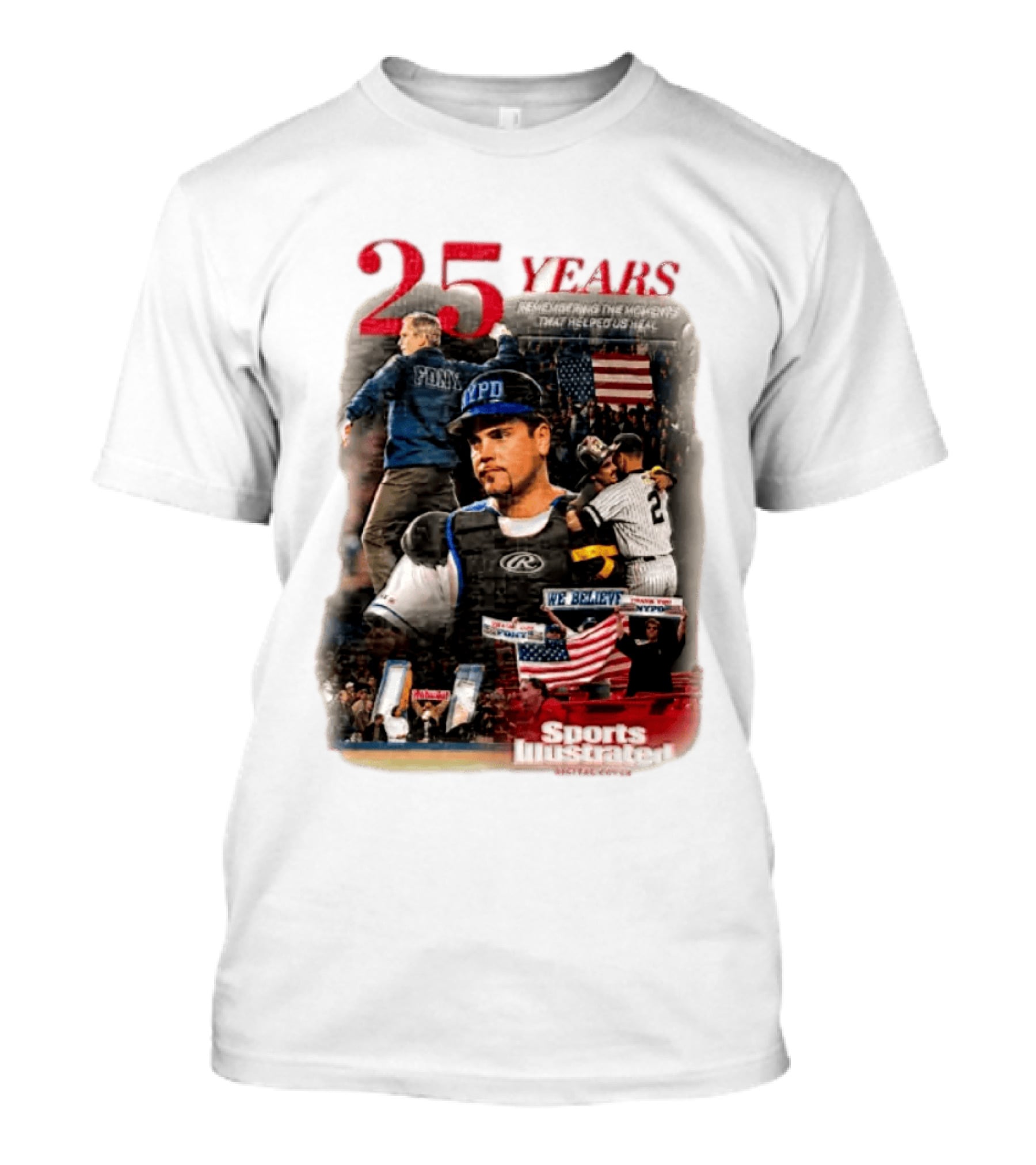 25 Years George W Bush Mike Piazza New York Mets Remembering 9 11 Sports Illustrated T-Shirt