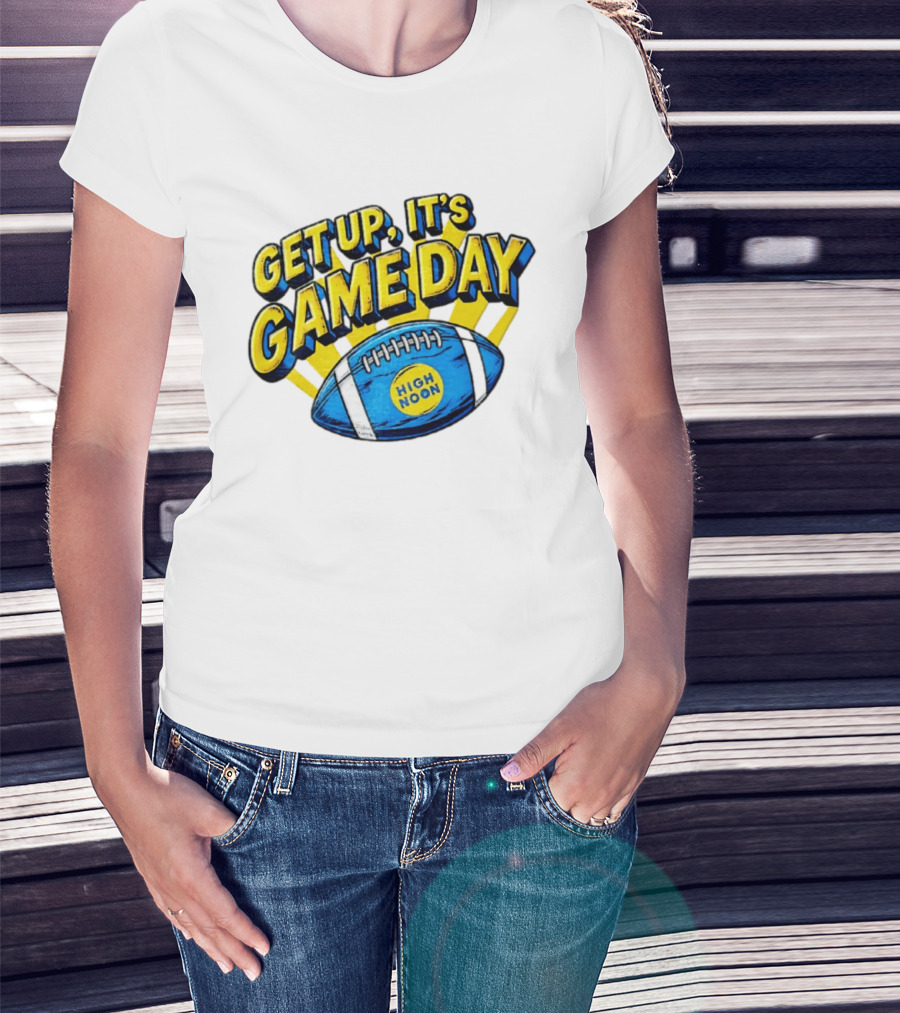 Get Up It's Game Day High Noon Football T-Shirt