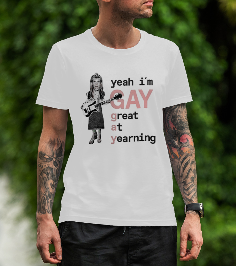 Yeah I'm Gay Great At Yearning LGBTQ Music T-Shirt