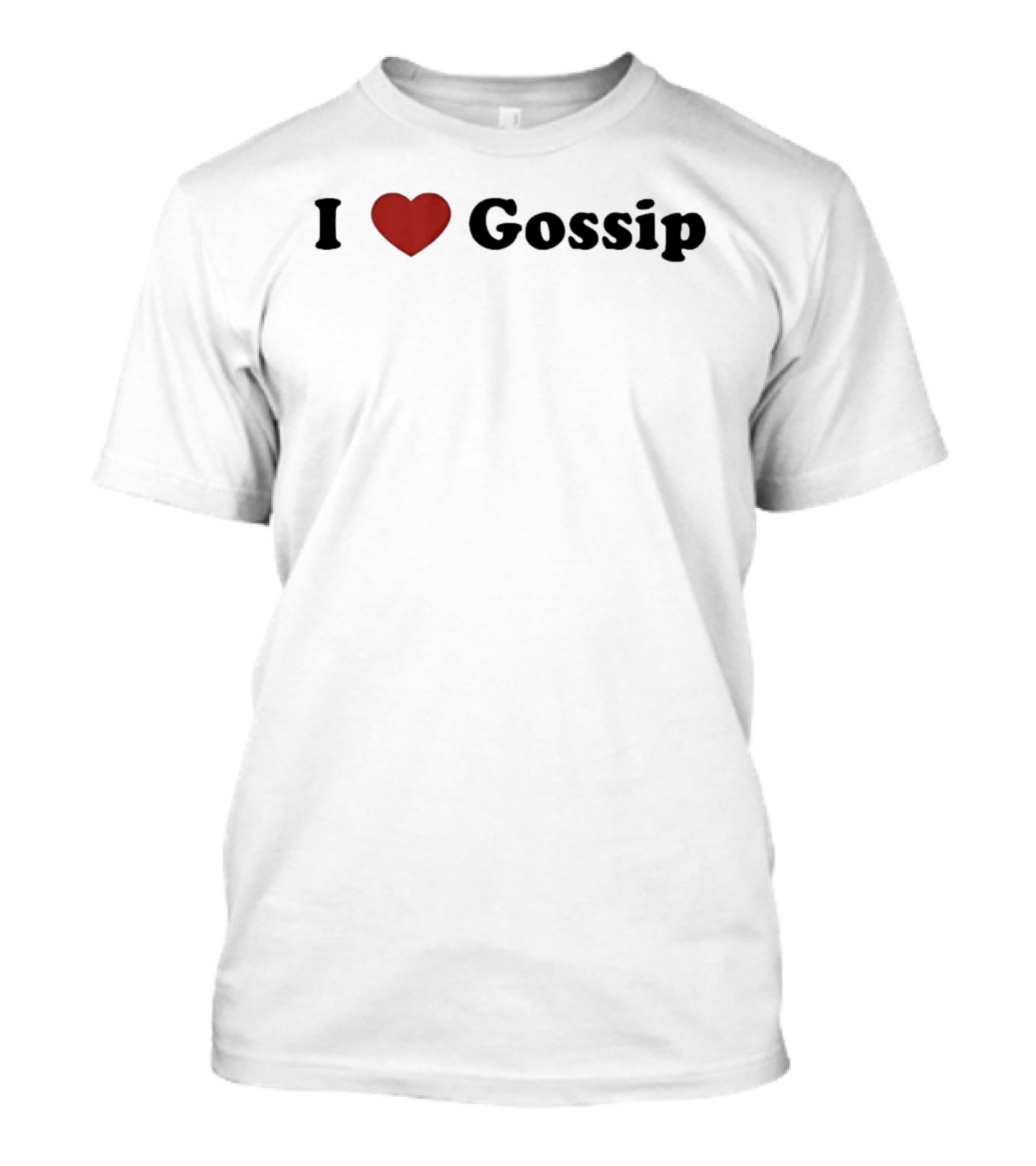 I Love Gossip Heart Pop Culture Trendy T-Shirt