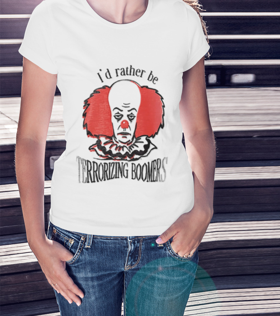 Pennywise IT I'd Rather Be Terrorizing Boomers Clown T-Shirt