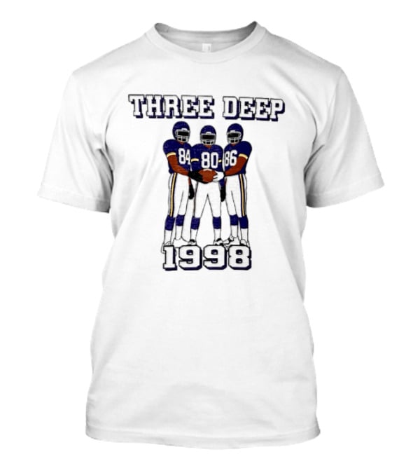 Three Deep 1998 Randy Moss Cris Carter Jake Reed Minnesota Vikings 84 80 86 T-Shirt