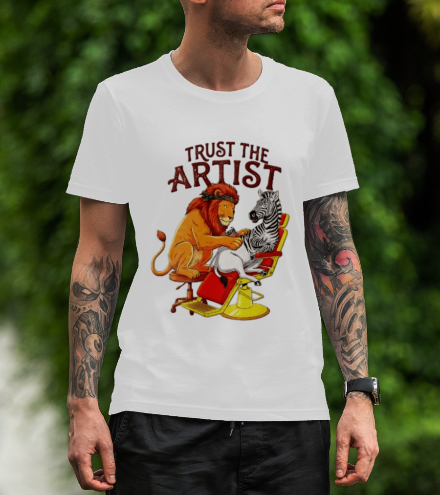 Trust The Artist Lion Tattooing Zebra In Barber Chair T-Shirt