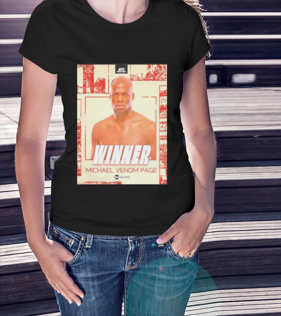 UFC Fight Night Winner Michael Venom Page TNT Sports T-Shirt
