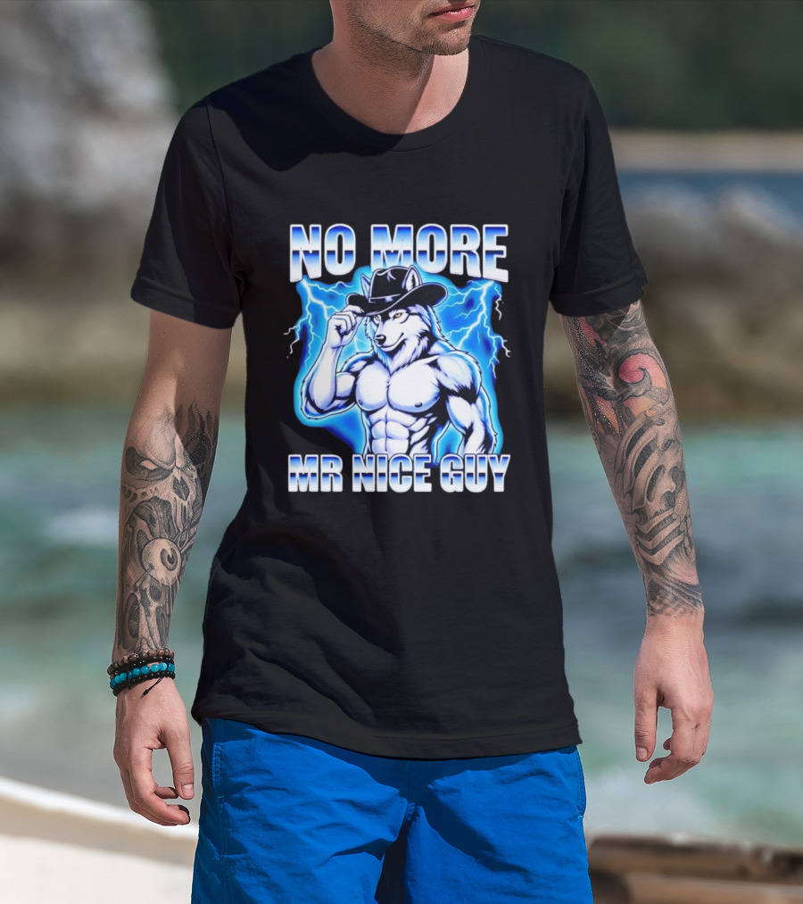No More Mr Nice Guy Wolf Cowboy Edgy Lightning T-Shirt