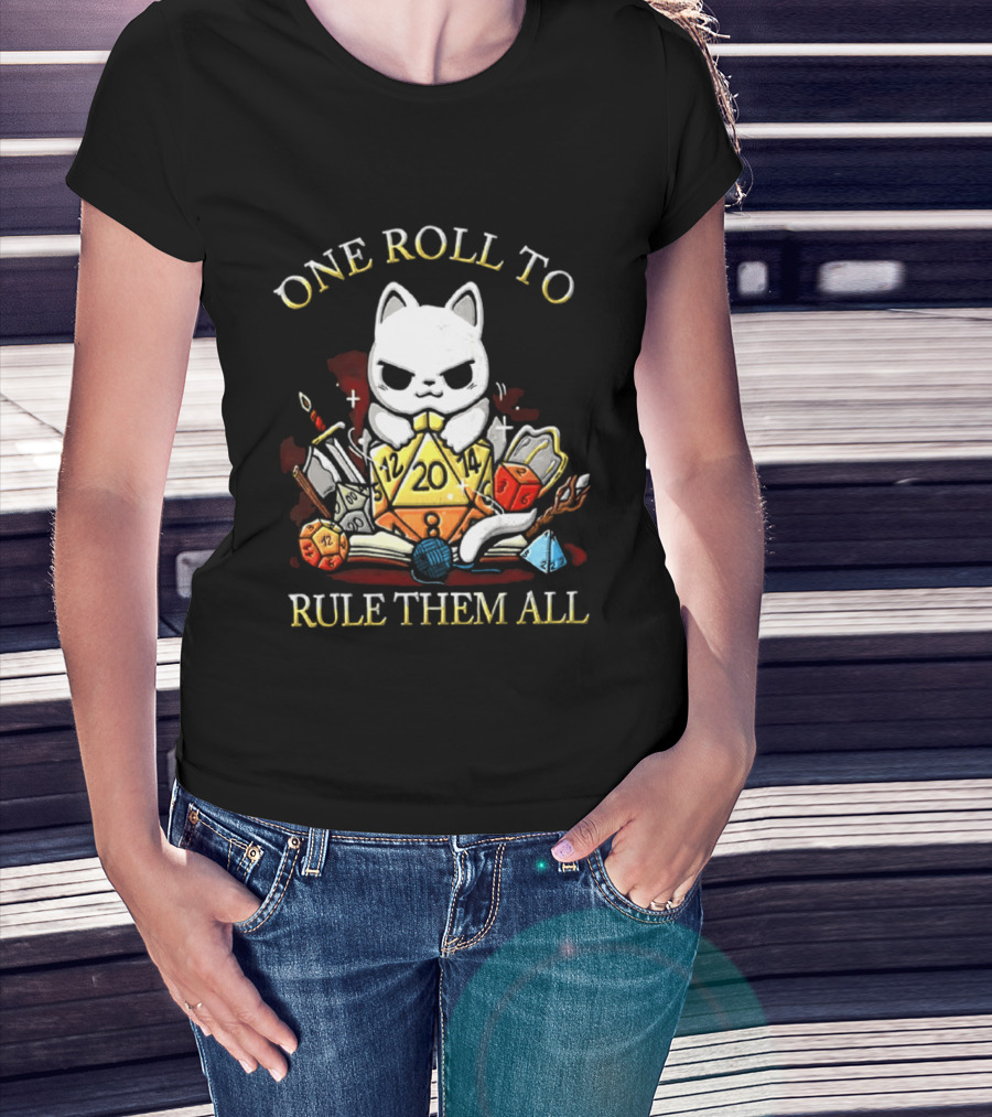 One Roll To Rule Them All Cat With Tabletop Gaming Dice T-Shirt