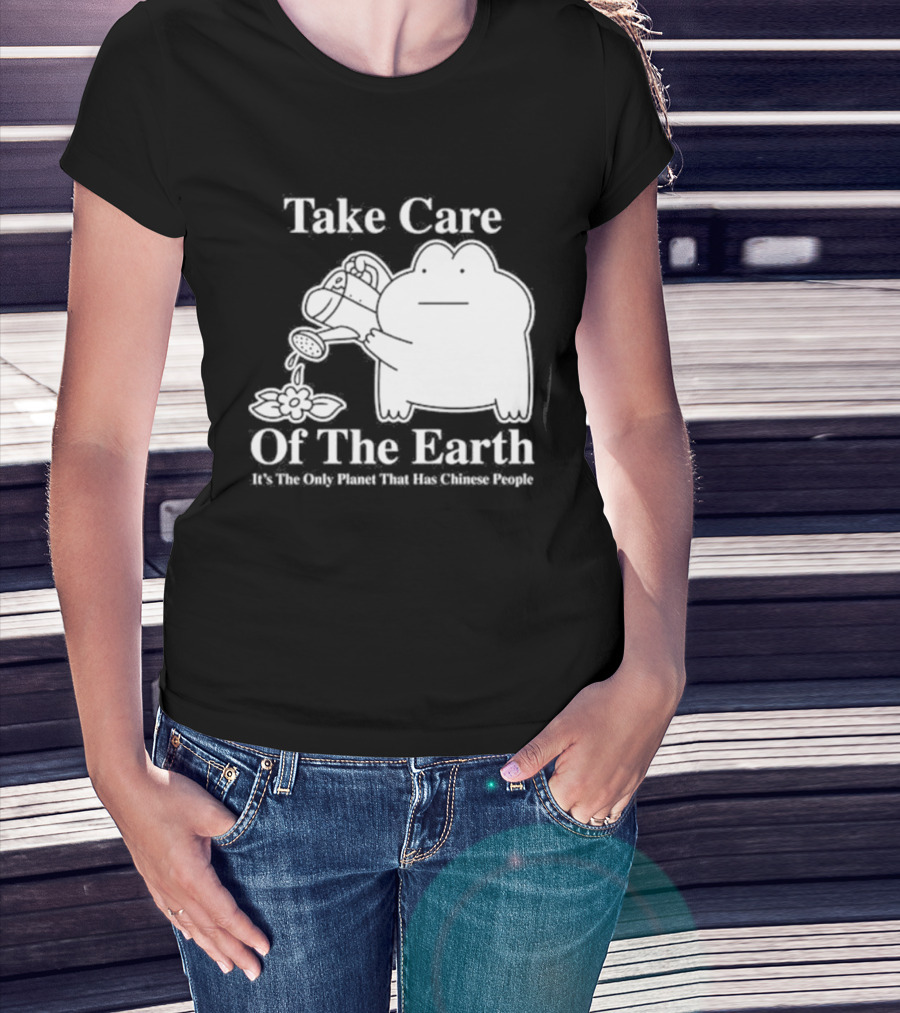 Take Care Of The Earth It's The Only Planet That Has Chinese People Frog T-Shirt
