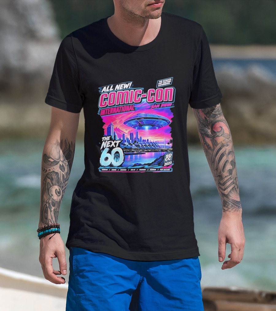 All New Comic Con International San Diego The Next 60 SDCC 2023 Pop Culture Experience Sci Fi Fantasy Comics Anime Gaming Horror T-Shirt