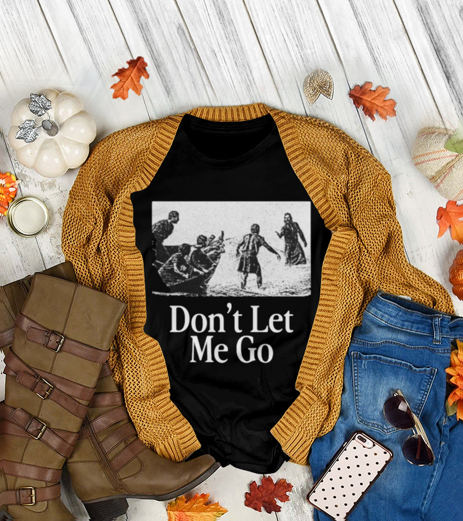 The Chosen Gifts Store Don't Let Me Go Crewneck Biblical Sea Scene T-Shirt