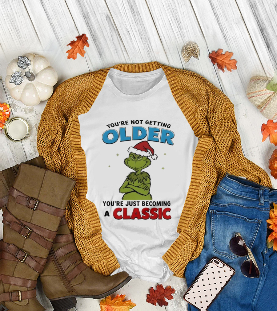 Grinch You're Not Getting Older You're Just Becoming A Classic Santa Hat T-Shirt