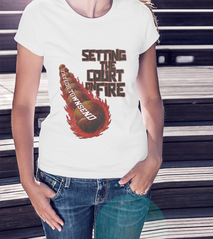 Taylor Townsend Setting The Court On Fire Tennis Flameball T-Shirt