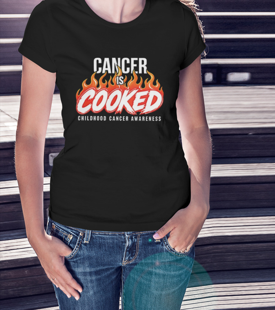 Cancer Is Cooked Childhood Cancer Awareness Flame T-Shirt