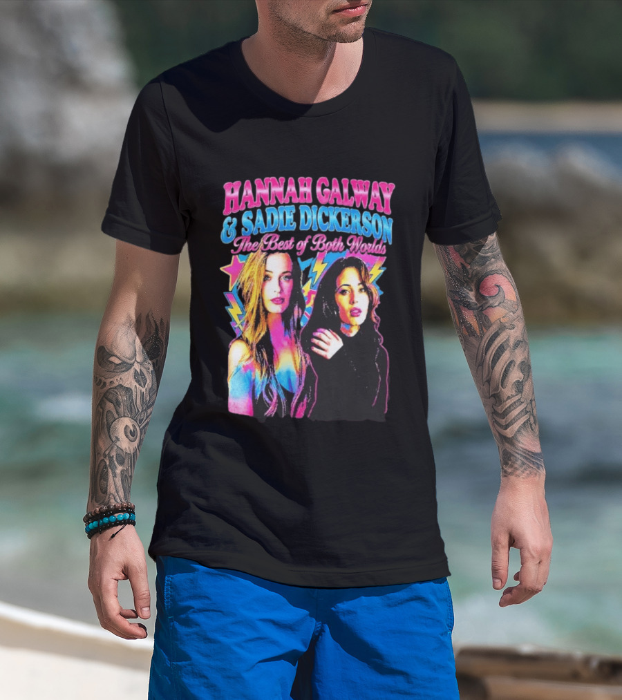 Hannah Galway Sadie Dickerson The Best Of Both Worlds Vibrant Pop T-Shirt