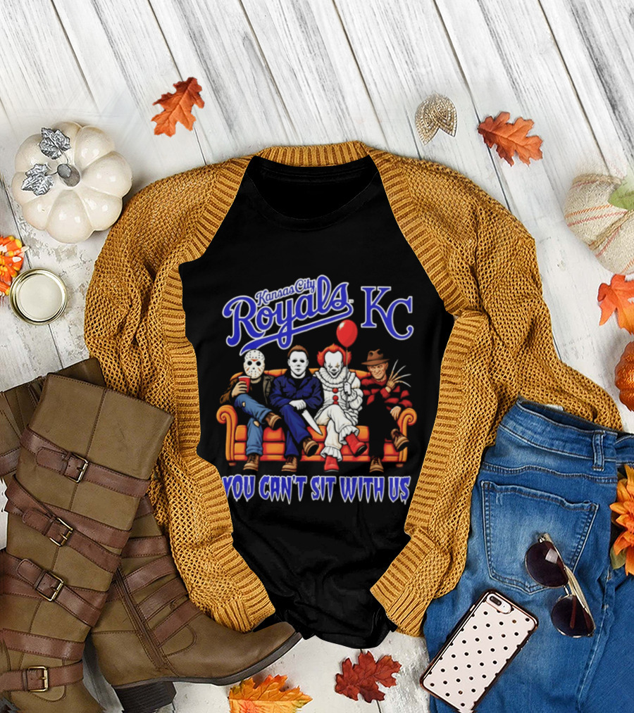 Kansas City Royals Horror Movie Characters You Can't Sit With Us Halloween 2026 T-Shirt