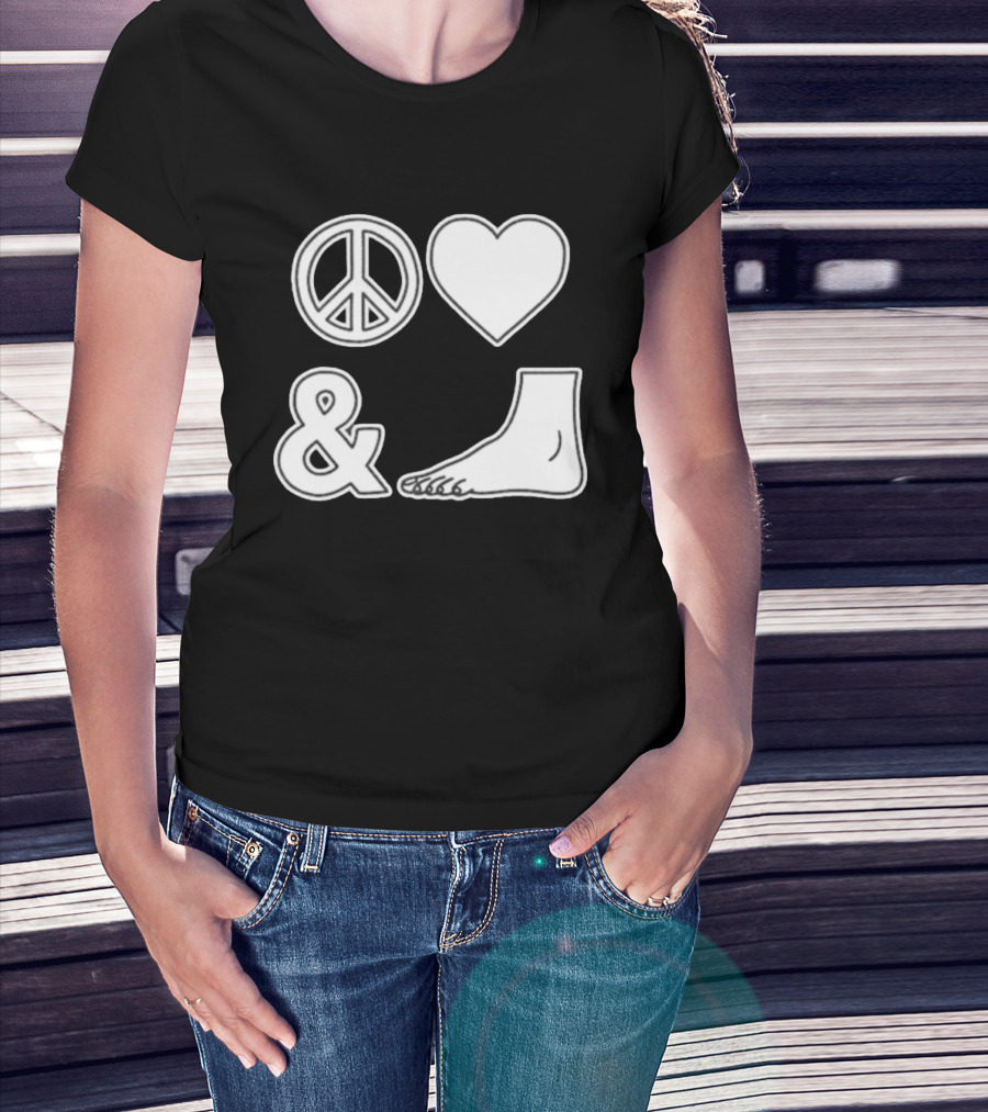 Peace Love & Feet Heart Foot T-Shirt