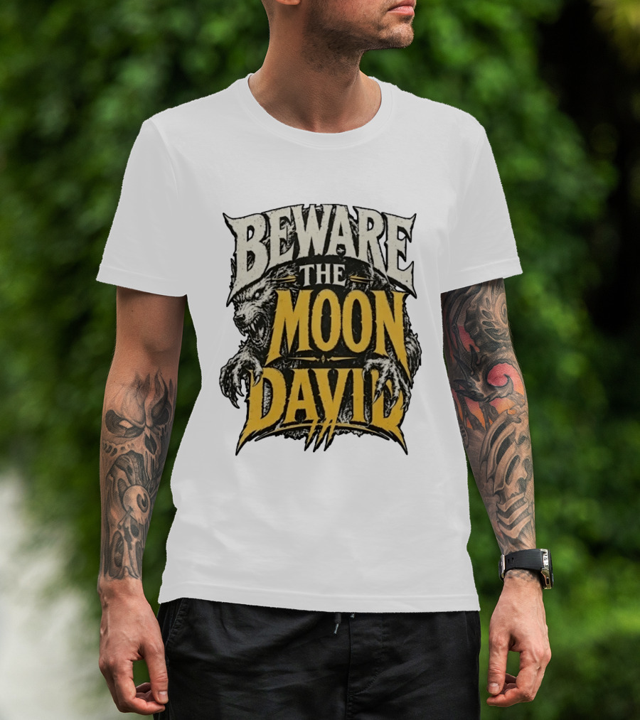 Beware The Moon David An American Werewolf In London Horror T-Shirt