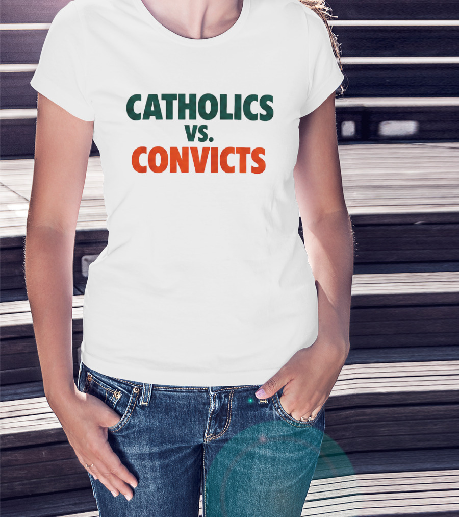 Catholics Vs Convicts Notre Dame Vs Miami ND Unfinished Business Oct 15 1988 T-Shirt