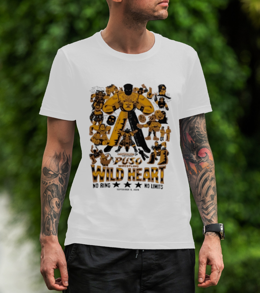 Puso Wrestling Wild Heart September 6 2026 No Ring No Limits T-Shirt