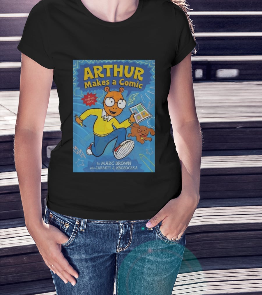 Arthur Makes A Comic A Graphic Novel By Marc Brown And Jarrett J. Krosoczka T-Shirt