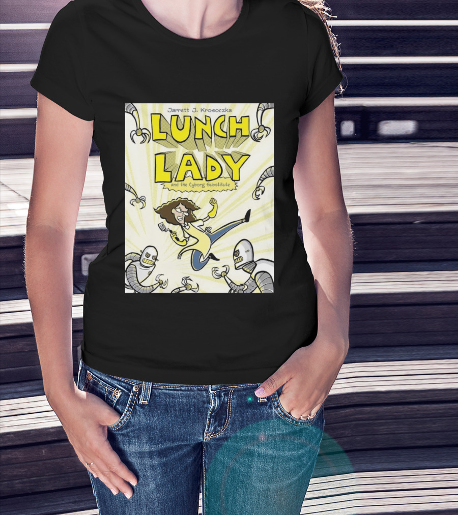 Jarrett J. Krosoczka Lunch Lady And The Cyborg Substitute Robots Fighting T-Shirt