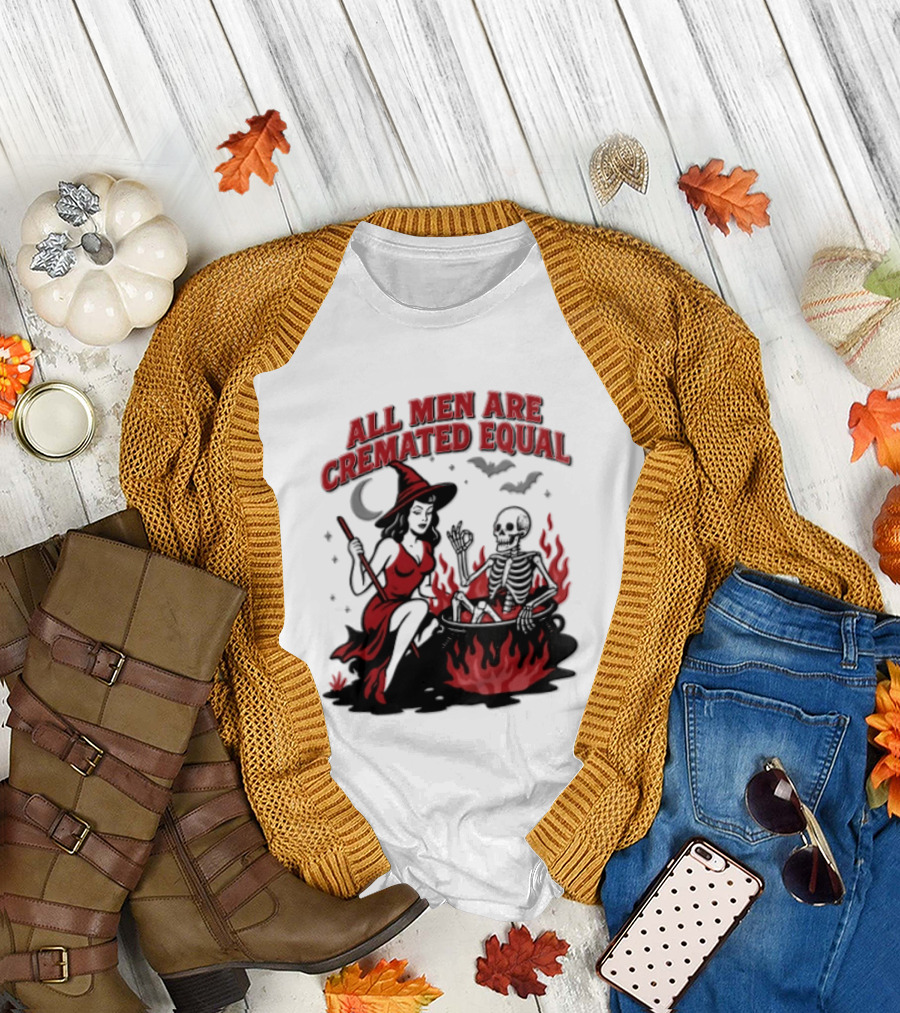 All Men Are Cremated Equal Witch Skeleton Cauldron Halloween T-Shirt