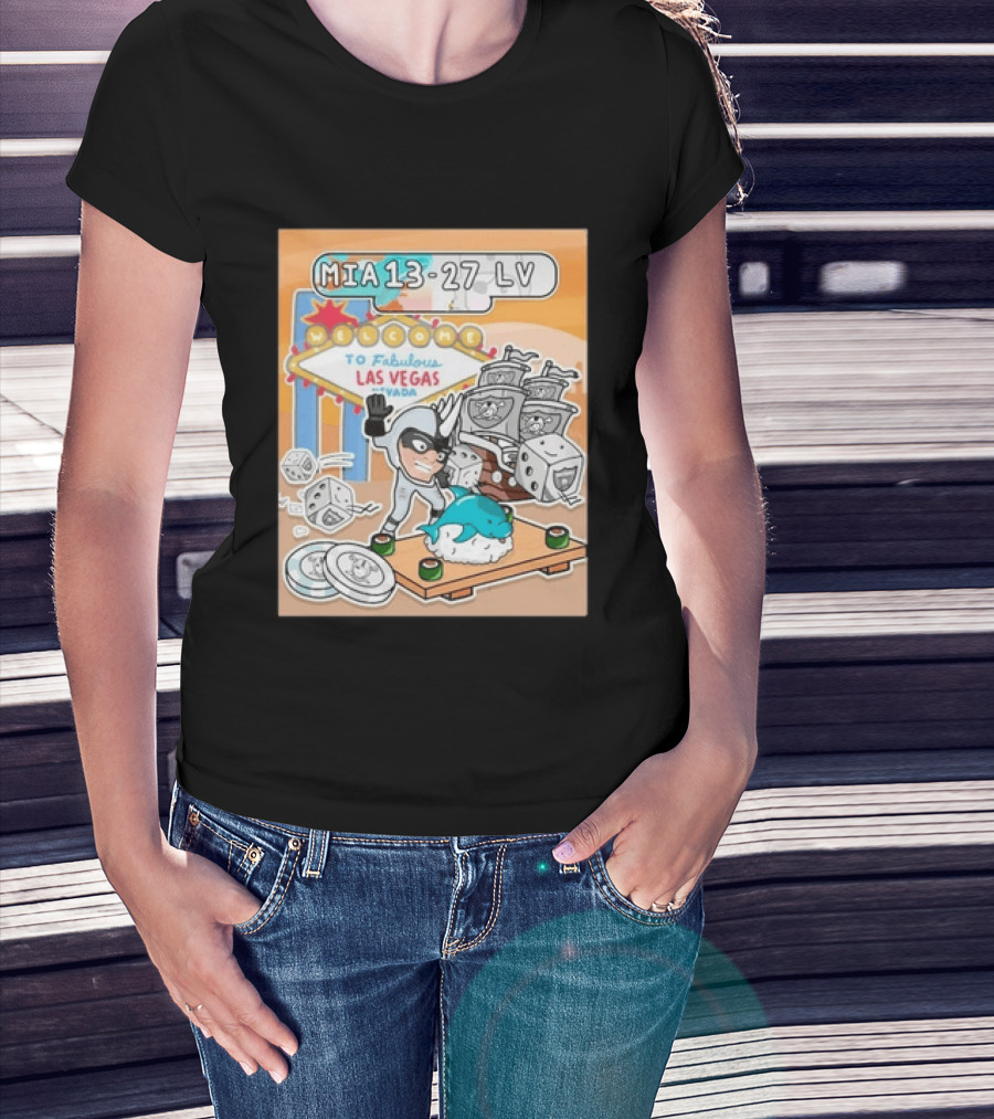 MIA 13 27 LV Welcome To Fabulous Las Vegas Sushi Dice Robots T-Shirt