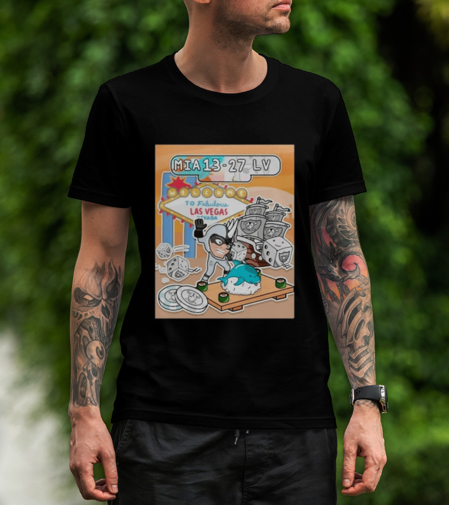 MIA 13 27 LV Welcome To Fabulous Las Vegas Sushi Dice Robots T-Shirt