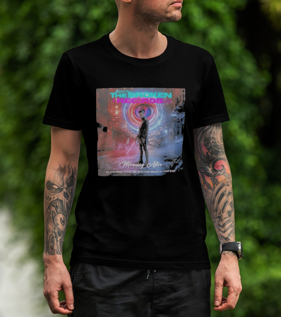 Morning After The Broken Records Magic In Your Eye T-Shirt