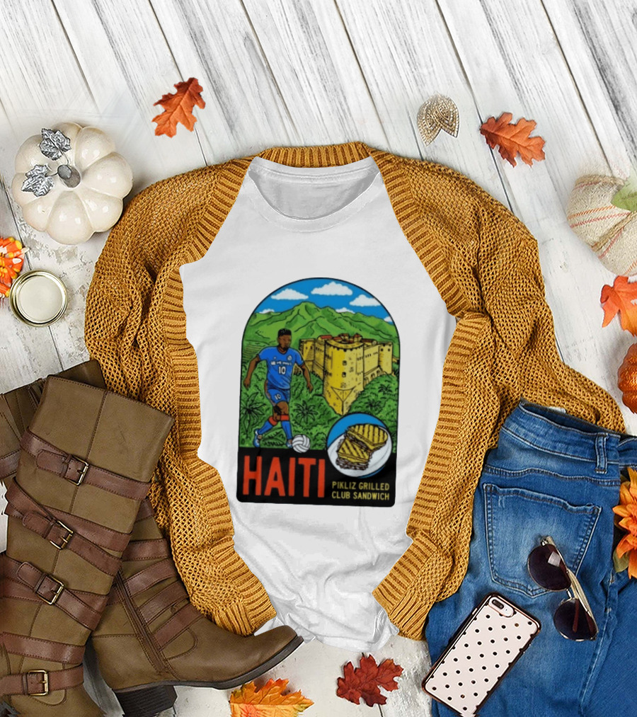 Haiti Soccer Player Pikliz Grilled Club Sandwich Historical Fortress Mountain Scene T-Shirt