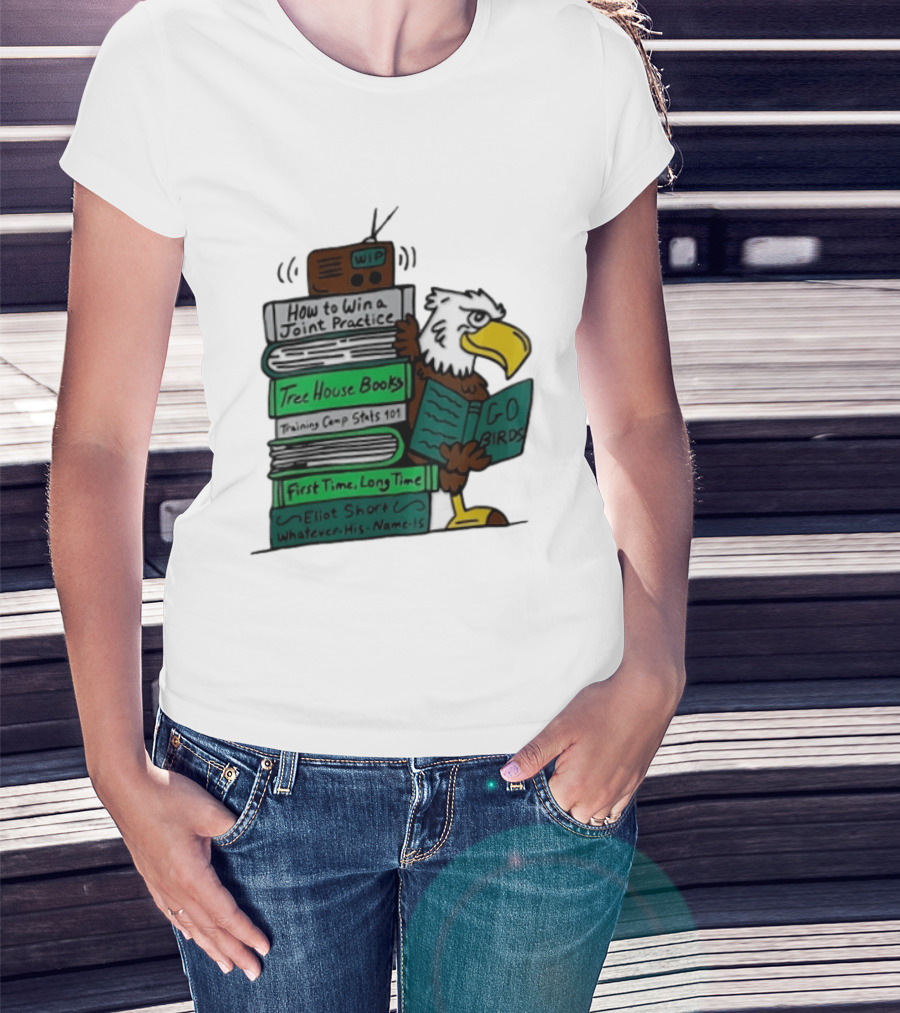 Philadelphia Eagles Go Birds How To Win A Joint Practice Tree House Books Training Camp Stats First Time Long Time Eliot Short T-Shirt