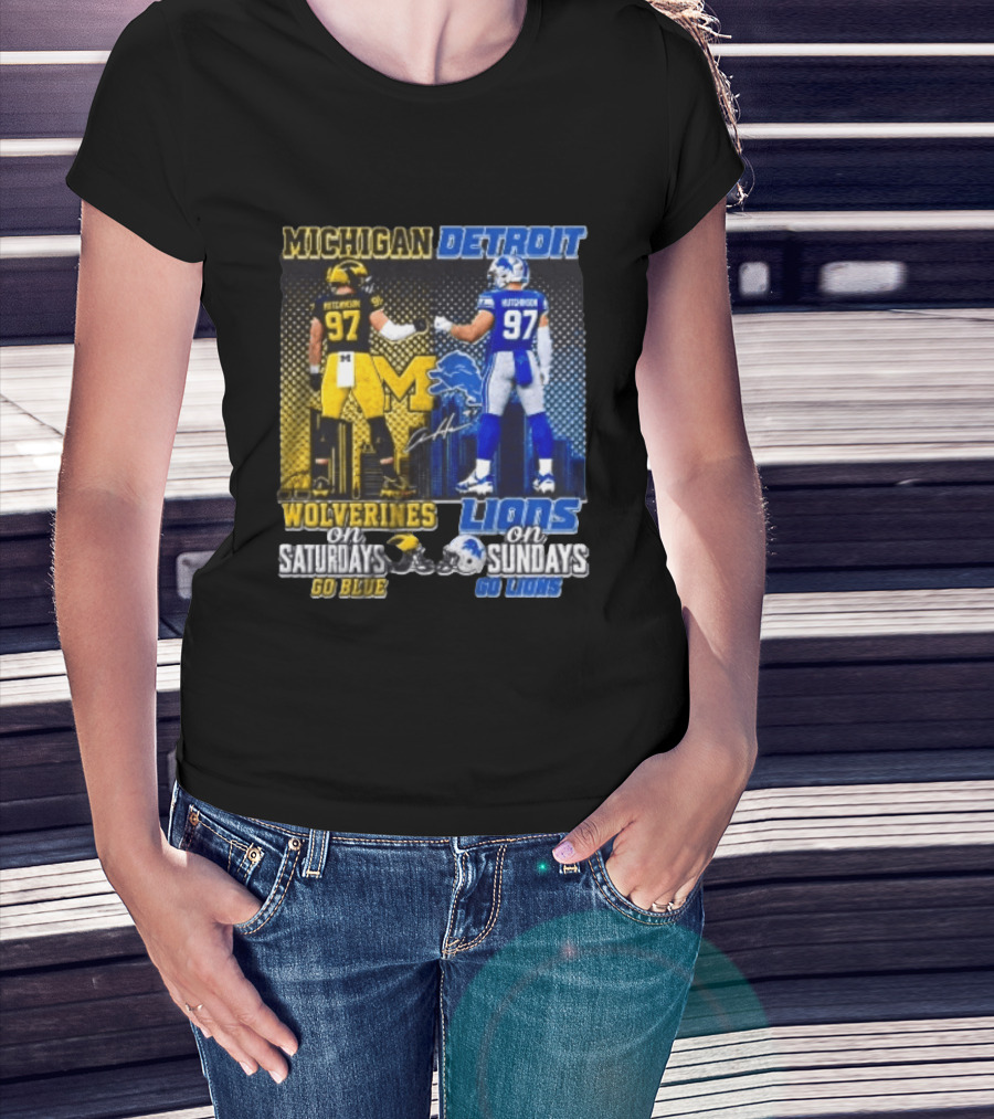 Michigan Wolverines Aidan Hutchinson On Saturdays And Detroit Lions On Sundays Go Blue Go Lions T-Shirt