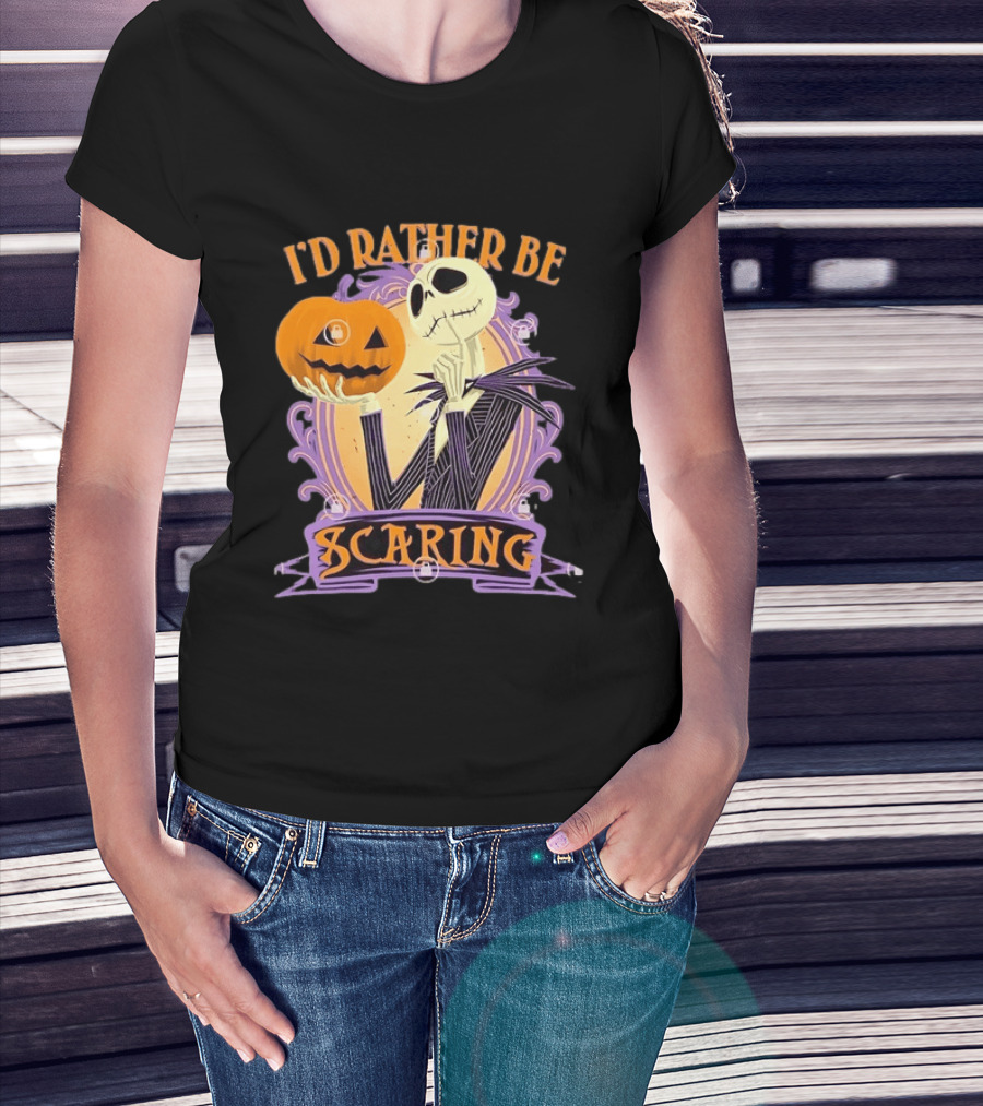 I'd Rather Be Scaring Jack Skellington The Nightmare Before Christmas T-Shirt