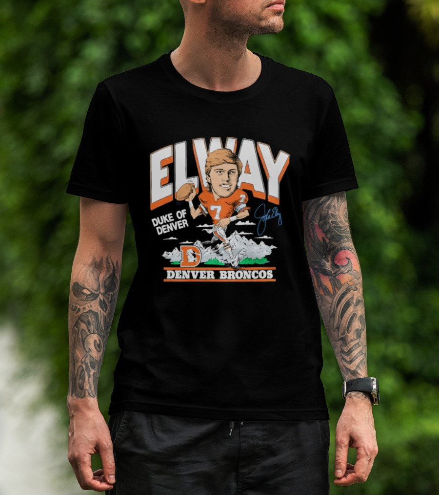 Elway Duke Of Denver Broncos Quarterback Signature Iconic Mountain Denver T-Shirt