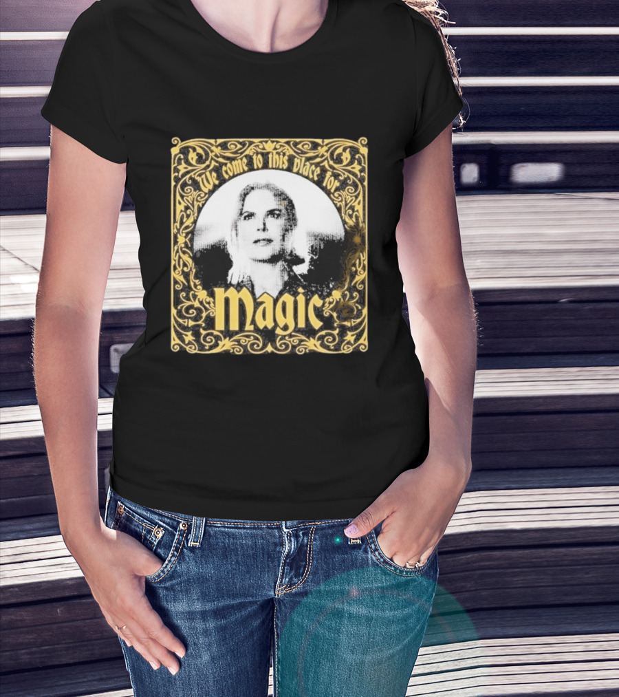 We Come To This Place For Magic Art Nouveau T-Shirt
