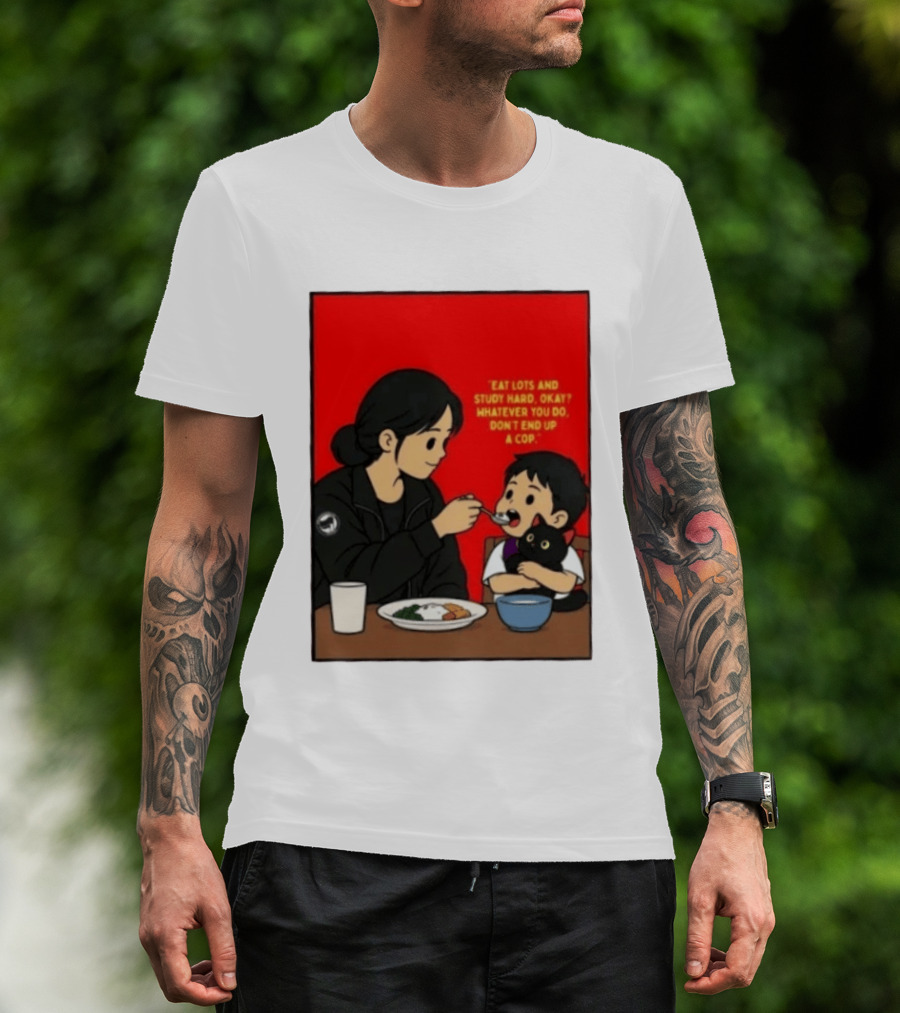 Eat Lots Study Hard Don't End Up A Cop Mother Feeding Child With Black Cat And Red T-Shirt