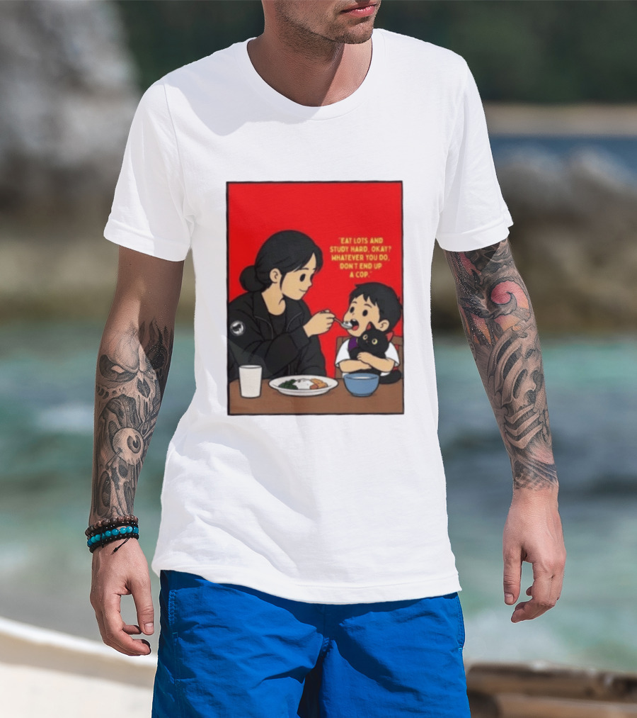 Eat Lots Study Hard Don't End Up A Cop Mother Feeding Child With Black Cat And Red T-Shirt