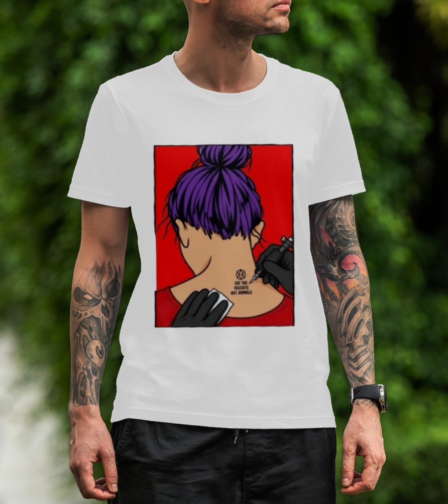 Eat The Fascists Not Animals Tattoo Anarchist Purple Hair Red T-Shirt