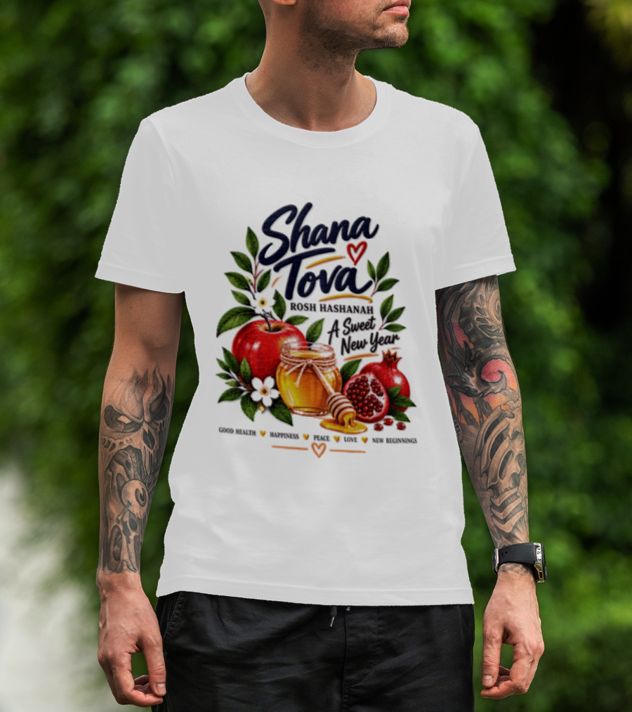Shana Tova Rosh Hashanah Sweet New Year Good Health Happiness Peace Love T-Shirt
