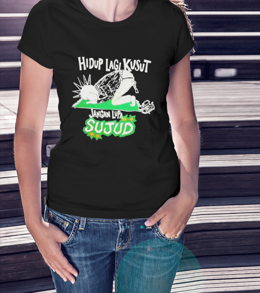Hidup Lagi Kusut Jangan Lupa Sujud T-Shirt