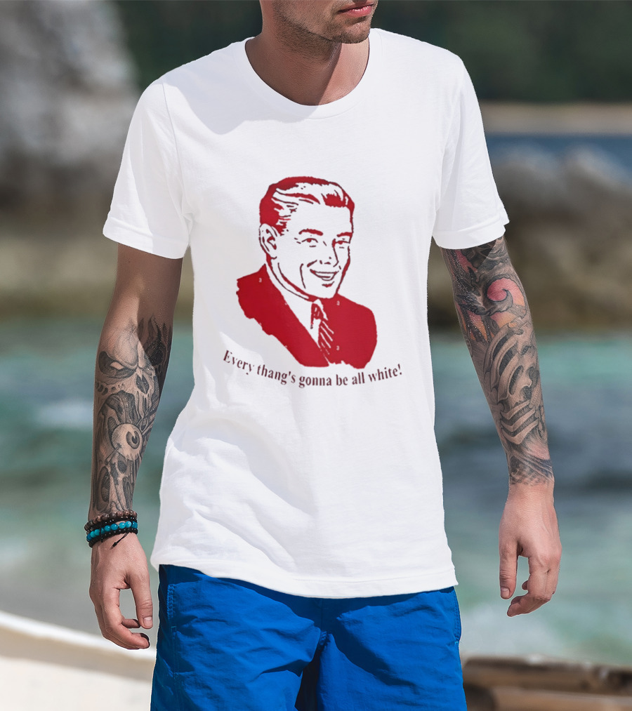 Every Thang's Gonna Be All White Vintage Style Retro Comic T-Shirt