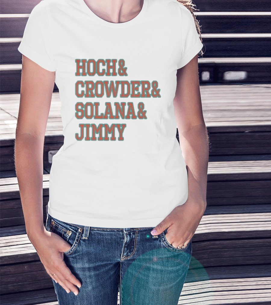 Hoch Crowder Solana Jimmy Miami Radio Show Merchandise T-Shirt