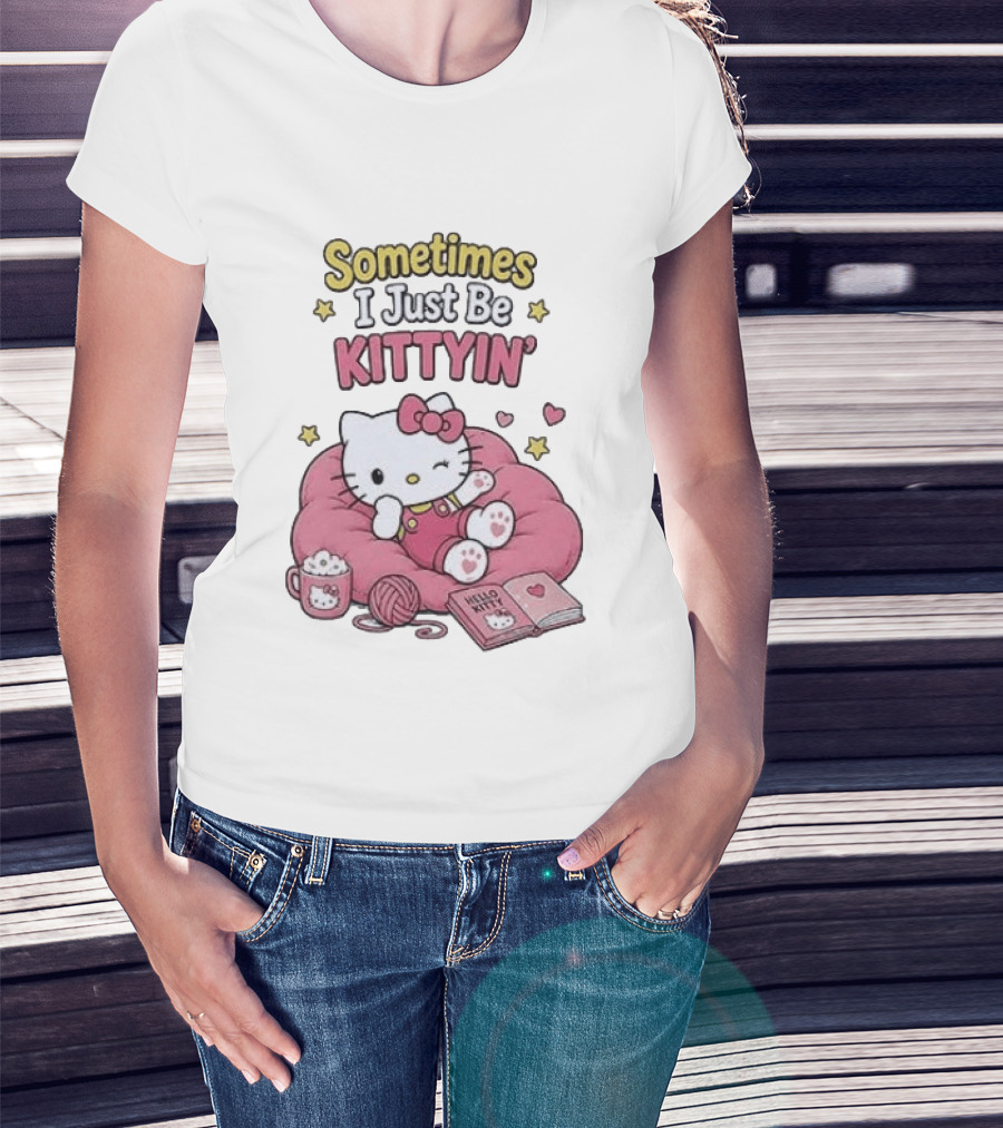 Hello Kitty Sometimes I Just Be Kittyin' Relaxing With Stars And Cozy T-Shirt