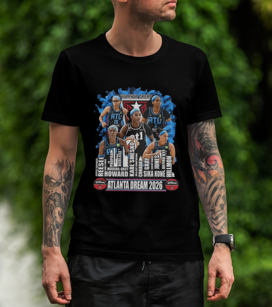 Atlanta Dream 2026 WNBA Basketball Reese Popadiak Rori Howard Sika Kone Hillmon T-Shirt
