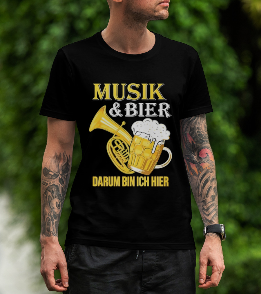 Musik & Bier Darum Bin Ich Hier Beer Horn T-Shirt