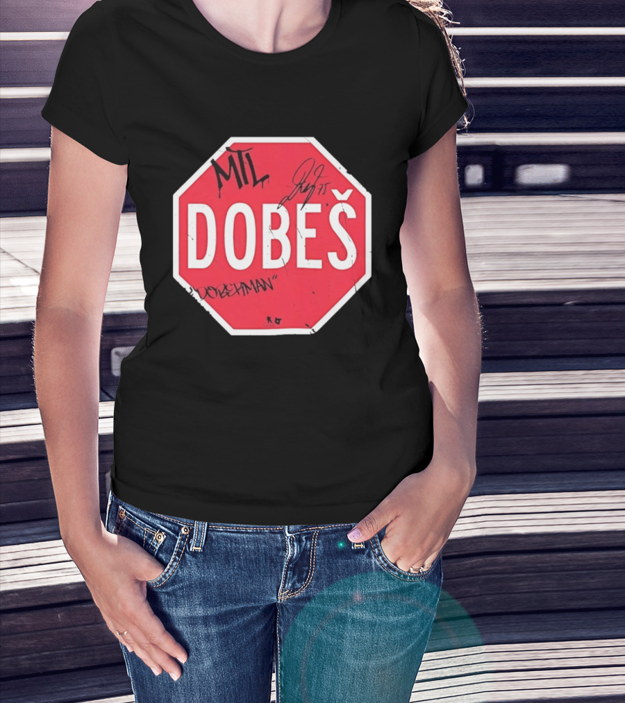 MTL Dobeš Doberman Hockey Stop Sign T-Shirt