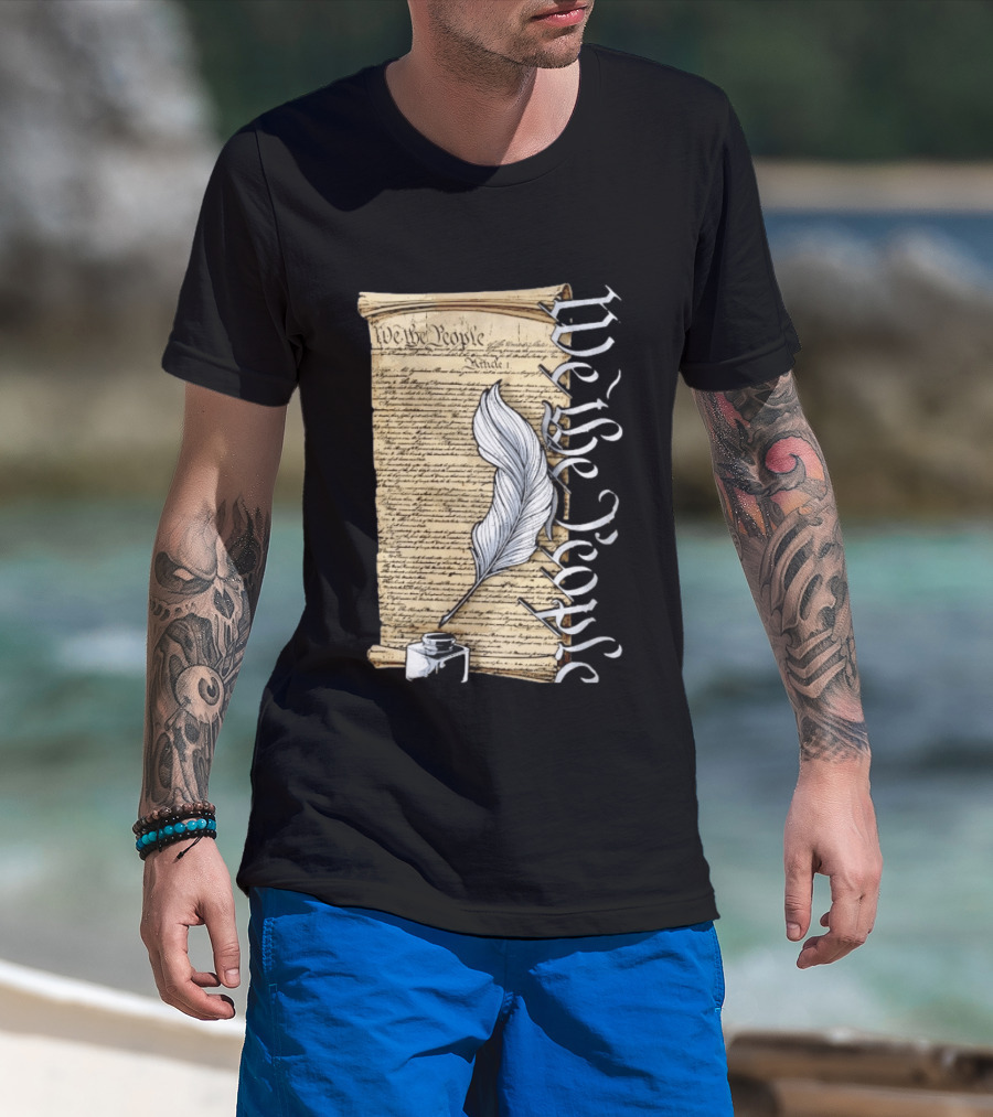 We The People United States Constitution Article 1 Quill Ink Scroll T-Shirt