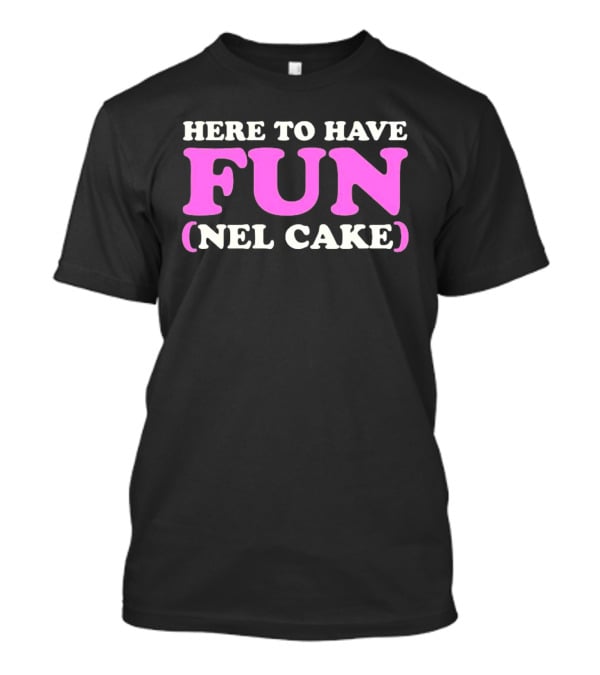 Oklahoma State Fair Here To Have Fun Nel Cake T-Shirt
