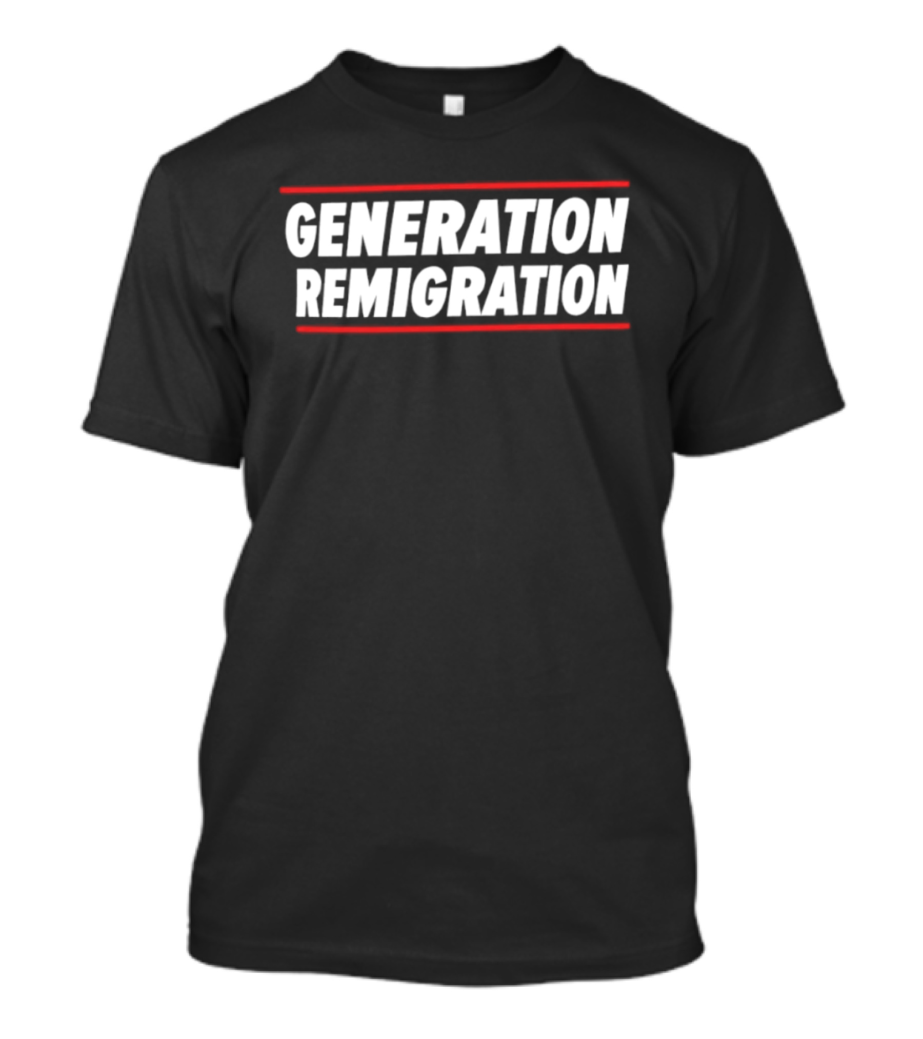 Generation Remigration Political Text Red Underlines T-Shirt