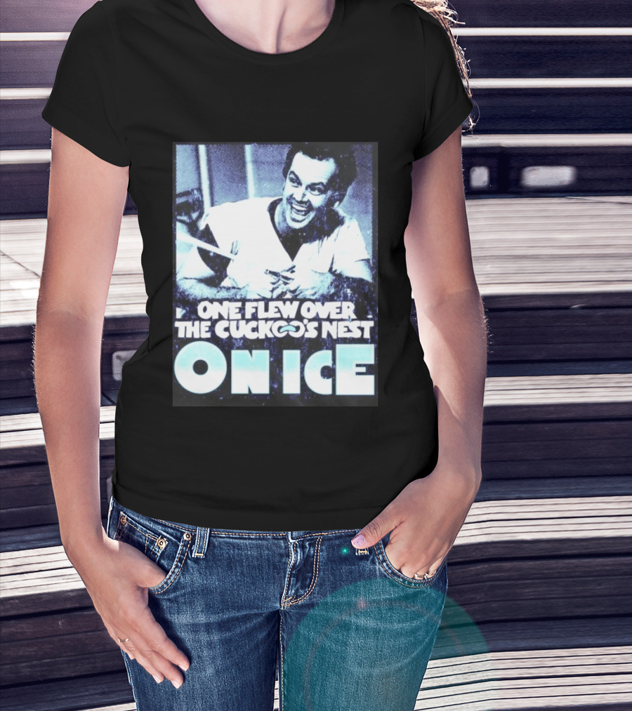 Jack Nicholson One Flew Over The Cuckoo's Nest On Ice T-Shirt